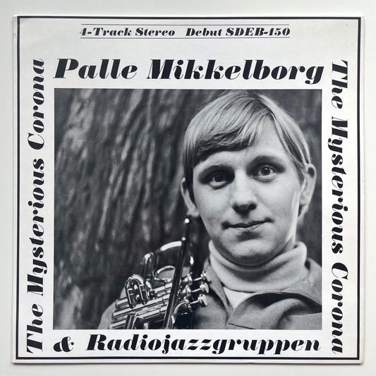 PALLE MIKKELBORG & RADIOJAZZGRUPPEN / THE MYSTERIOUS CORONA - Danish Debut original