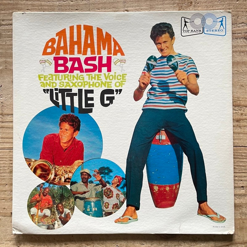LITTLE G (HAROLD McNAIR) / BAHAMA BASH - US Top Rank Original