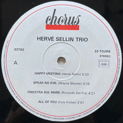 HERVE SELLIN TRIO / HAPPY MEETING - French Chorus Original