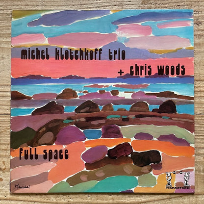 MICHEL KLOTCHKOFF TRIO + CHRIS WOODS / FULL SPACE - French Promophone Original