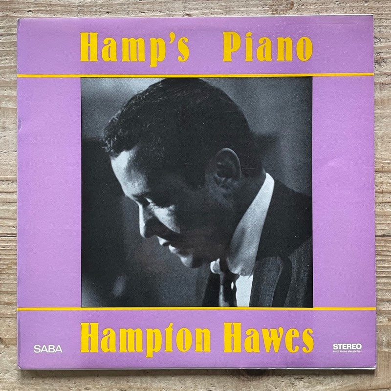 HAMPTON HAWES TRIO / HAMP'S PIANO - German Saba Original