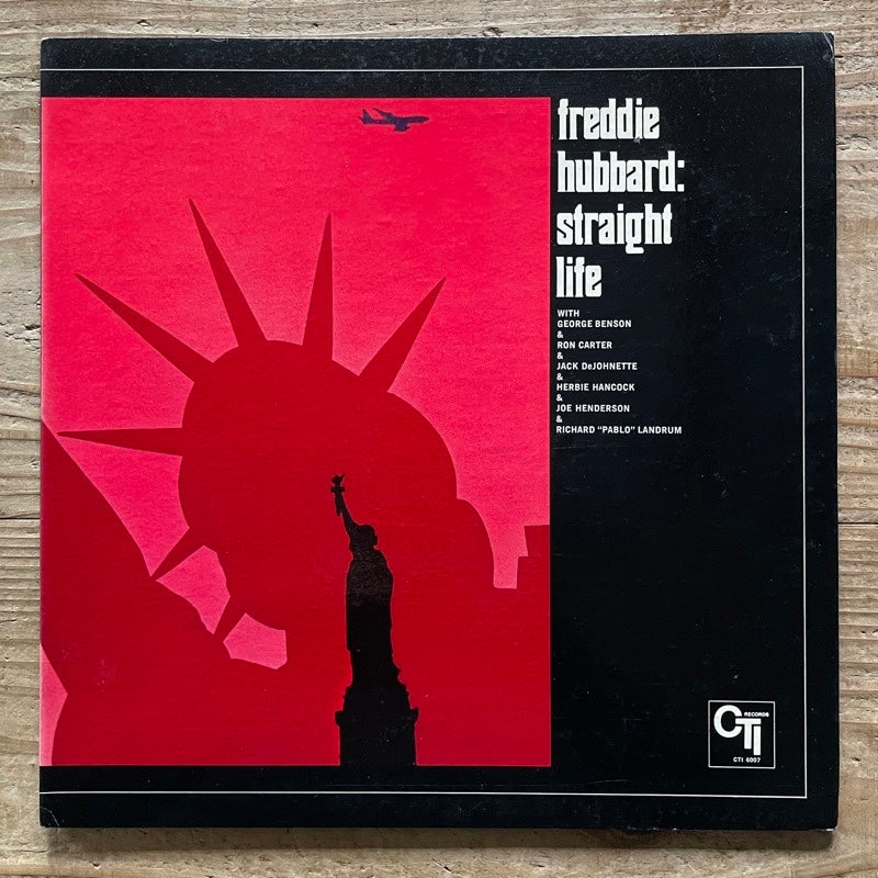 FREDDIE HUBBARD / STRAIGHT LIFE - US CTI