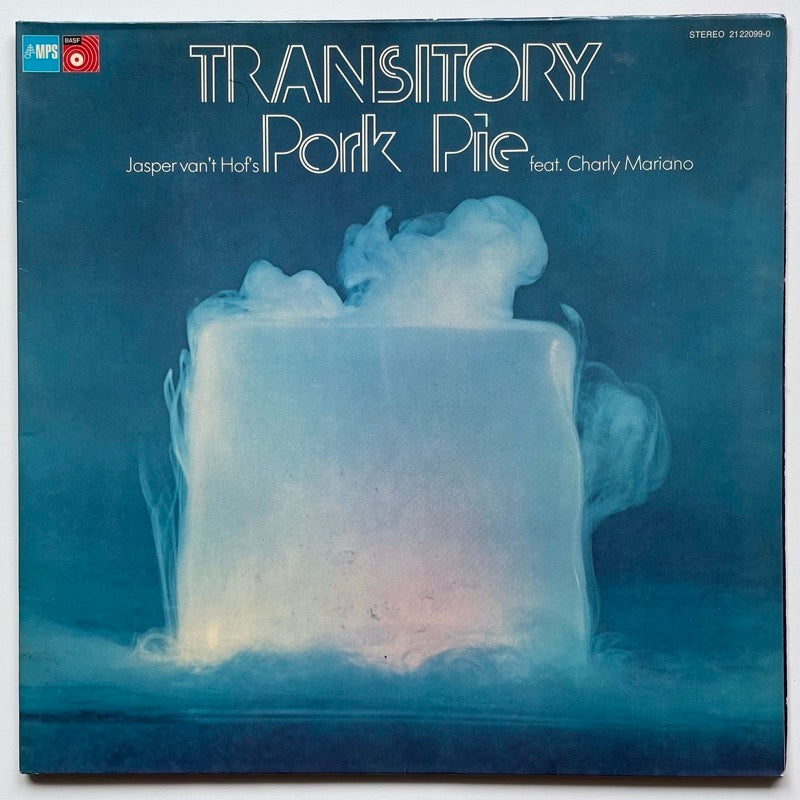 JASPER VAN'T HOF'S PORK PIE feat. CHARLIE MARIANO / TRANSITORY - German MPS Original