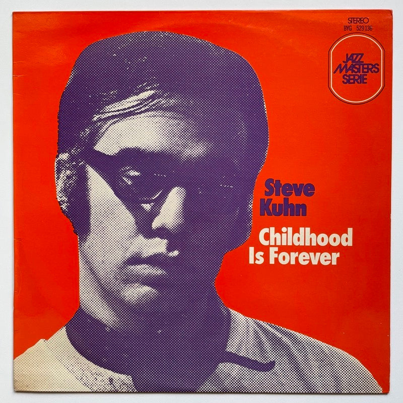 STEVE KUHN TRIO / CHILDHOOD IS FOREVER - French BYG Original