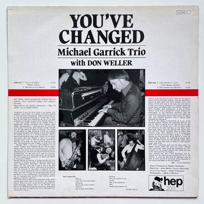 MICHAEL GARRICK TRIO with DON WELLER / YOU'VE CHANGED - UK Hep Original