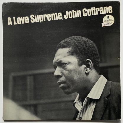 JOHN COLTRANE / A LOVE SUPREME - US Impulse ABC Records