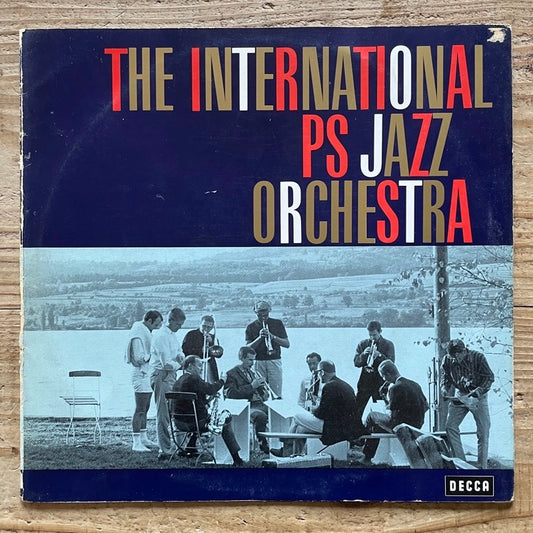 THE INTERNATIONAL PS JAZZ ORCHESTRA - German Decca Original