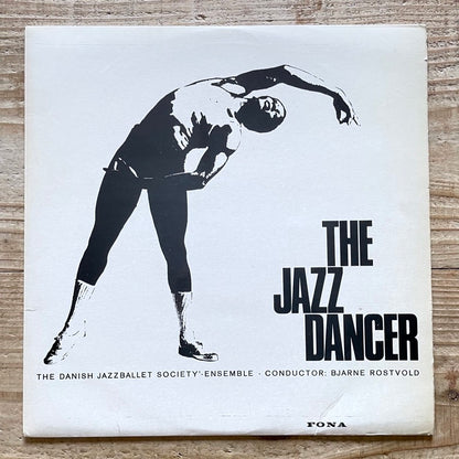 DANISH JAZZBALLET SOCIETY ENSEMBLE / THE JAZZ DANCER - Danish Fona Original