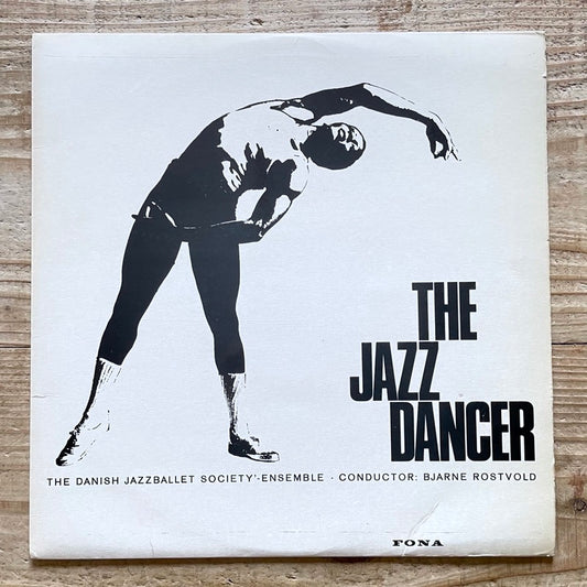 DANISH JAZZBALLET SOCIETY ENSEMBLE / THE JAZZ DANCER - Danish Fona Original