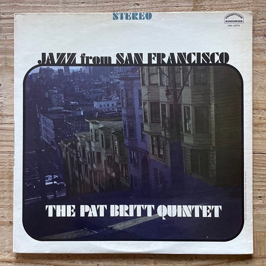PAT BRITT QUINTET / JAZZ FROM SAN FRANCISCO - US Crestview Original