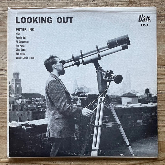 PETER IND / LOOKING OUT - US Wave Original