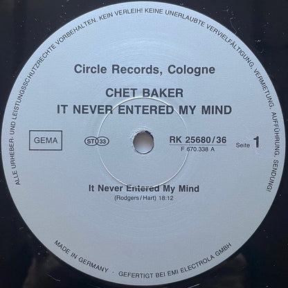 CHET BAKER / IT NEVER ENTERED MY MIND - German Circle Original