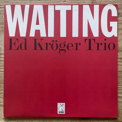 ED KROGER TRIO / WAITING - German Time Music Original