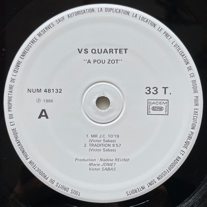 VS QUARTET / A POU ZOT... French Private original