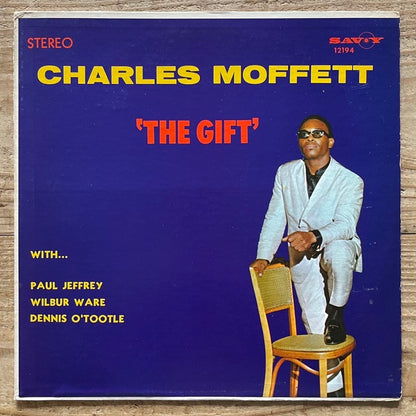 CHARLES MOFFETT / THE GIFT - US Savoy Original