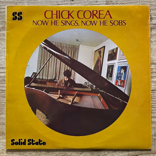 CHICK COREA / NOW HE SINGS, NOW HE SOBS - UK Solid State