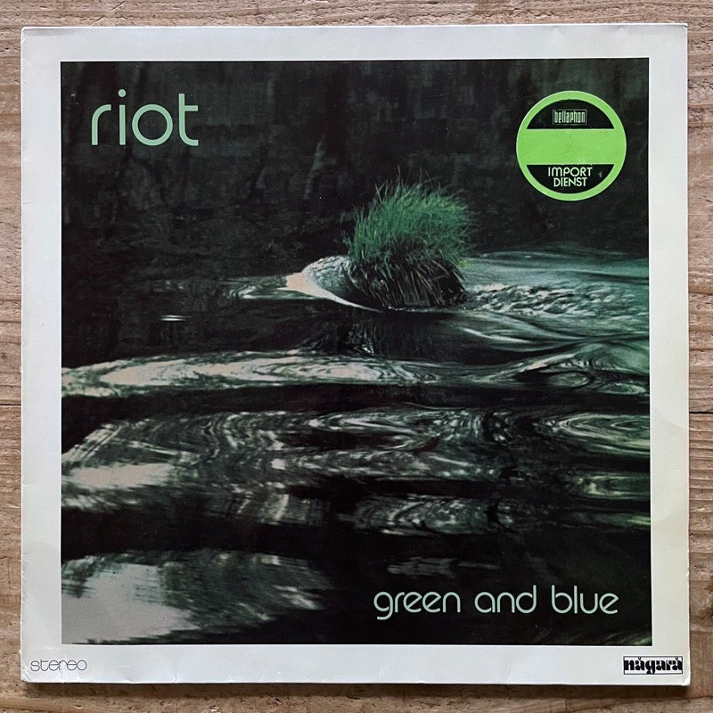 RIOT / GREEN AND BLUE - German Nagara Original