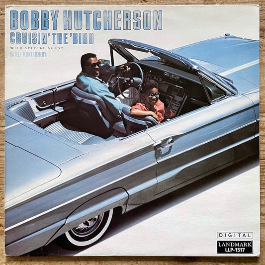 BOBBY HUTCHERSON / CRUISIN' THE 'BIRD - German Landmark