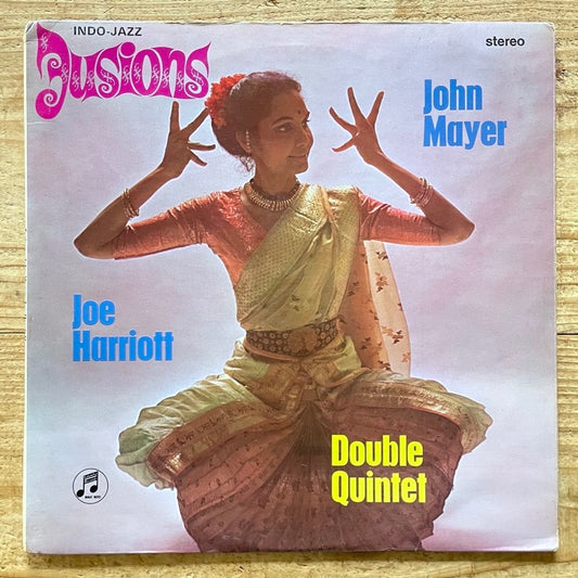 JOE HARRIOTT - JOHN MAYER DOUBLE QUINTET / INDO-JAZZ FUSIONS - UK Columbia Original