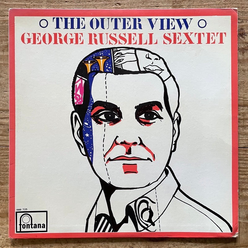 GEORGE RUSSELL SEXTET / THE OUTER VIEW - UK Fontana