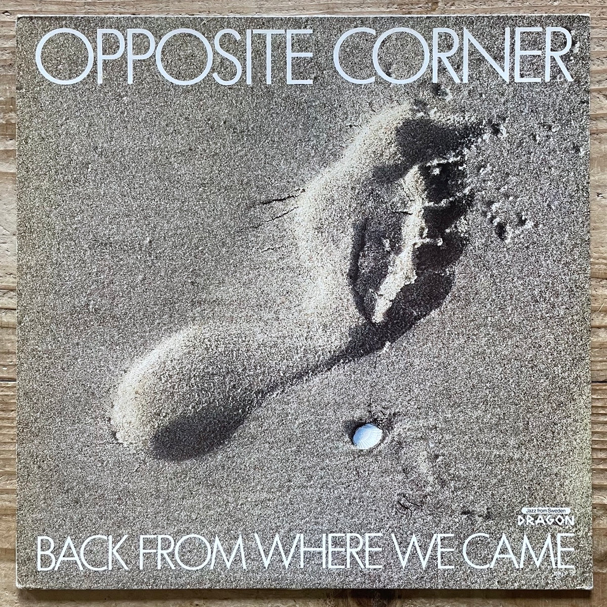 OPPOSITE CORNER / BACK FROM WHERE WE CAME - Swedish Dragon Original