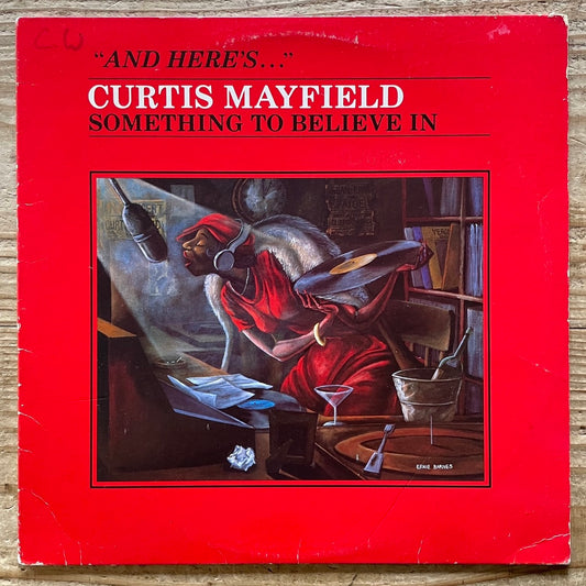 CURTIS MAYFIELD / SOMETHING TO BELIEVE IN - US RSO Original