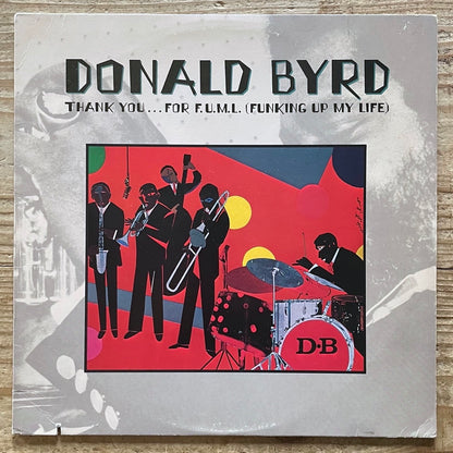 DONALD BYRD / THANK YOU...FOR F.U.M.L. - US Elektra Original