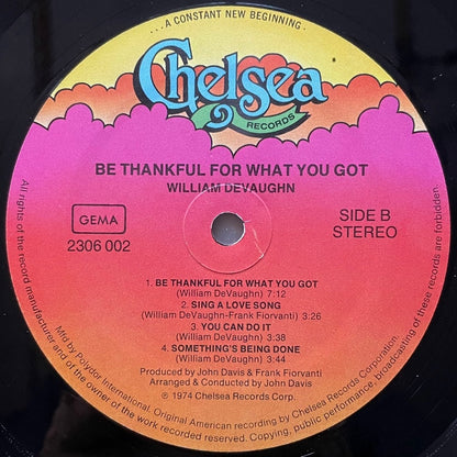 WILLIAM DeVAUGHN / BE THANKFUL FOR WHAT YOU GOT - German Chelsea