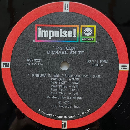 MICHAEL WHITE / PNEUMA - US Impulse Original