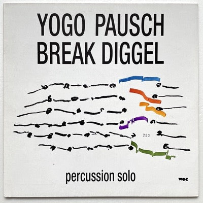 YOGO PAUSCH / BREAK DIGGEL – PERCUSSION SOLO