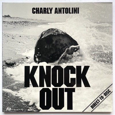 CHARLY ANTOLINI / KNOCK OUT