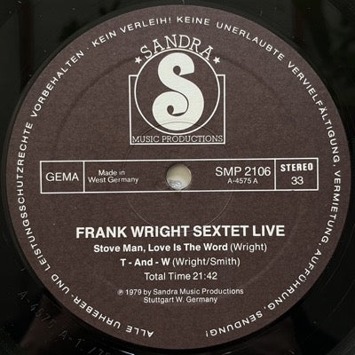 FRANK WRIGHT SEXTET / STOVE MAN, LOVE IS THE WORD